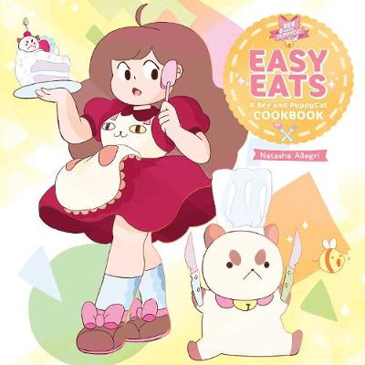 Book cover for Easy Eats: A Bee and PuppyCat Cookbook