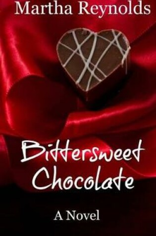 Cover of Bittersweet Chocolate