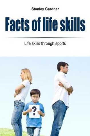 Cover of Facts of Life Skills