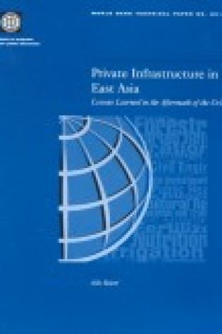 Cover of Private Infrastructure in East Asia