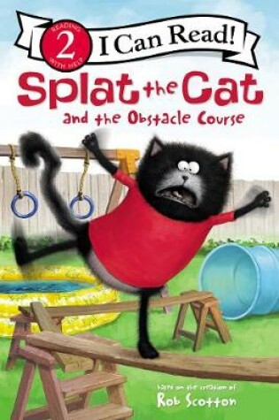 Cover of Splat the Cat and the Obstacle Course