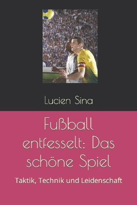 Book cover for Fußball entfesselt