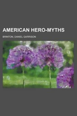 Cover of American Hero-Myths