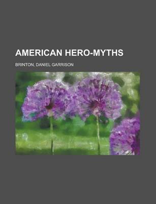 Book cover for American Hero-Myths