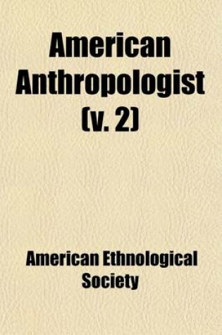 Cover of American Anthropologist (Volume 2)