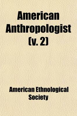 Book cover for American Anthropologist (Volume 2)