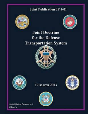 Book cover for Joint Publication JP 4-01 Joint Doctrine for the Defense Transportation System 19 March 2003