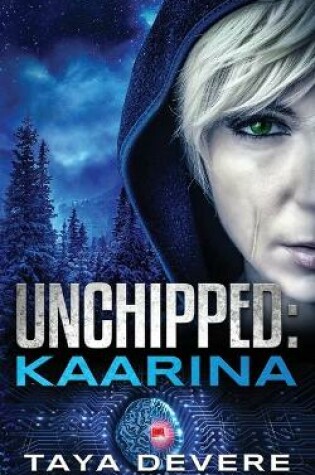 Cover of Unchipped Kaarina