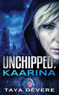 Cover of Unchipped Kaarina