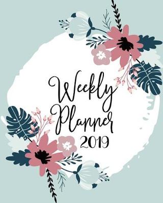 Book cover for Weekly Planner 2019