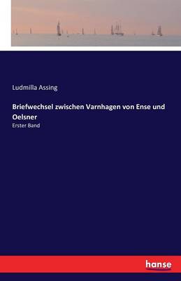 Book cover for Briefwechsel zwischen Varnhagen von Ense und Oelsner