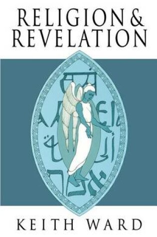 Cover of Religion and Revelation: A Theology of Revelation in the World's Religions