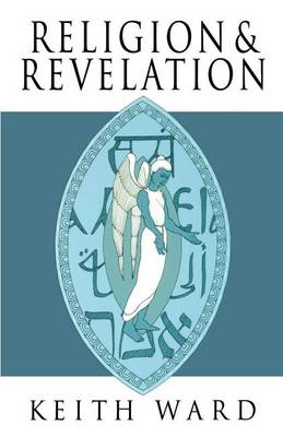 Book cover for Religion and Revelation: A Theology of Revelation in the World's Religions