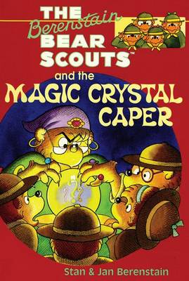 Book cover for The Berenstain Bears Chapter Book: The Magic Crystal Caper
