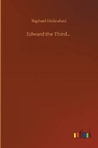 Cover of Edward the Third...