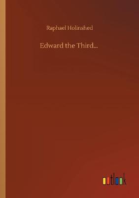 Book cover for Edward the Third...