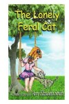 Book cover for The Lonely Feral Cat