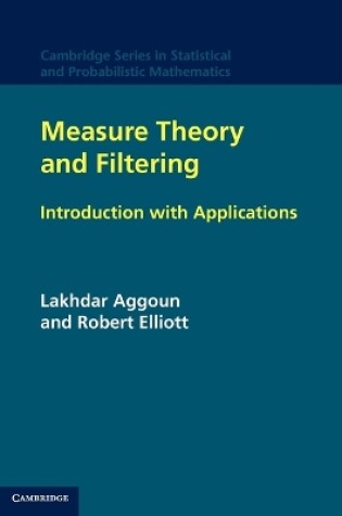 Cover of Measure Theory and Filtering