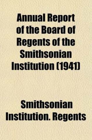 Cover of Annual Report of the Board of Regents of the Smithsonian Institution (1941)