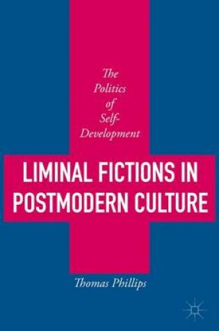 Cover of Liminal Fictions in Postmodern Culture
