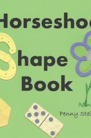 Cover of Horseshoe Shape Book