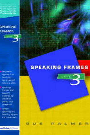 Cover of Speaking Frames -- Year 3