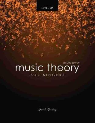 Book cover for Music Theory for Singers Level Six