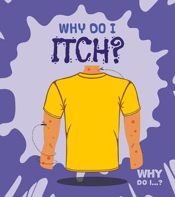 Book cover for Why Do I Itch?