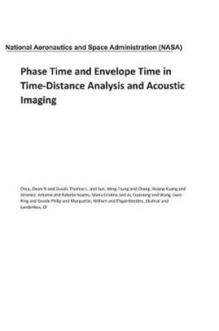 Cover of Phase Time and Envelope Time in Time-Distance Analysis and Acoustic Imaging