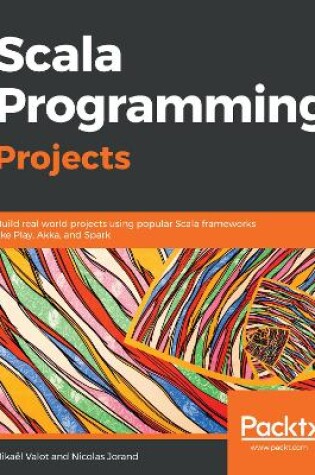 Cover of Scala Programming Projects