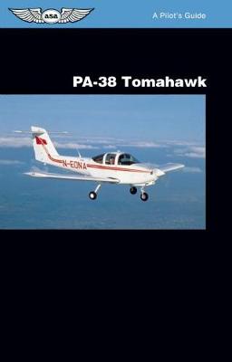 Book cover for PA-38 Tomahawk: A Pilot's Guide