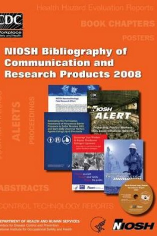 Cover of Niosh Bibliography of Communication and Research Products, 2008