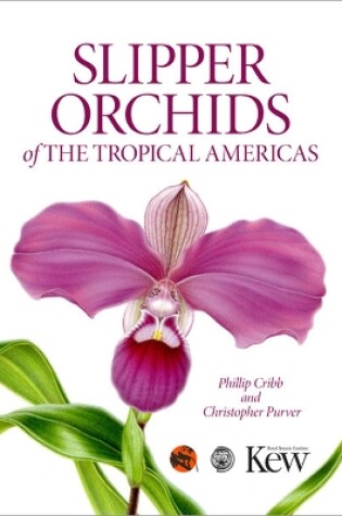 Cover of Slipper Orchids of the Tropical Americas