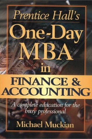 Cover of Prentice Halls One-Day MBA in Finance and Accounting