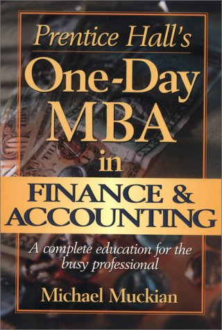 Cover of Prentice Halls One-Day MBA in Finance and Accounting