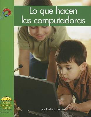 Book cover for Lo Que Hacen las Computadoras