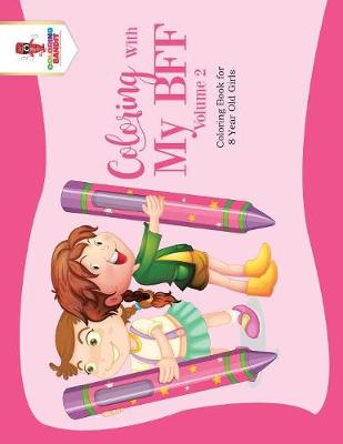 Book cover for Coloring With My BFF - Volume 2
