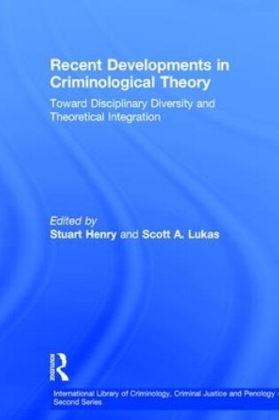 Cover of Recent Developments in Criminological Theory