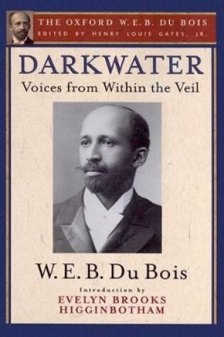 Cover of Darkwater (The Oxford W. E. B. Du Bois)
