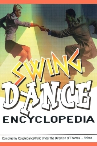 Cover of Swing Dance Encyclopedia