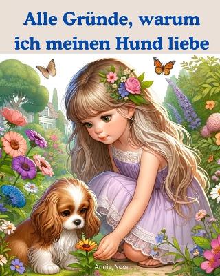 Book cover for Alle Gründe, warum ich meinen Hund liebe