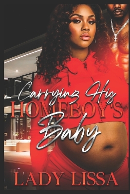 Book cover for Carrying HIs Homeboy's Baby