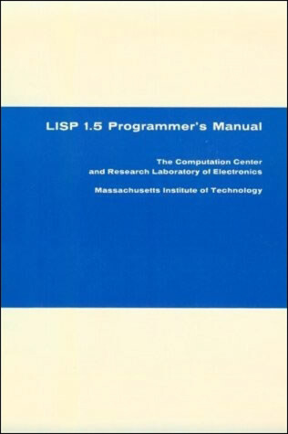 Book cover for LISP 1.5 Programmer's Manual