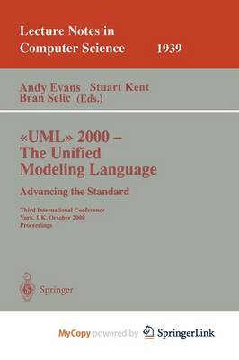 Cover of UML 2000 - The Unified Modeling Language. Advancing the Standard