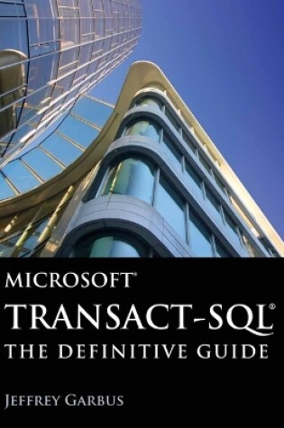 Cover of Microsoft Transact-SQL: The Definitive Guide