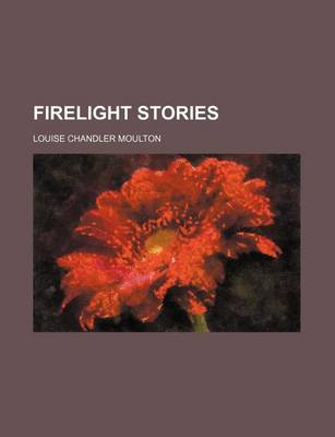 Book cover for Firelight Stories