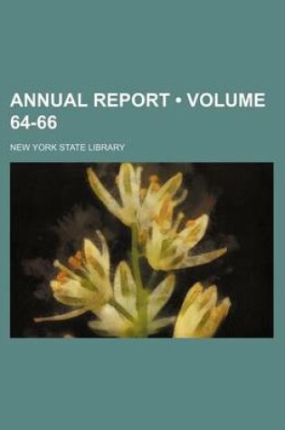 Cover of Annual Report (Volume 64-66)