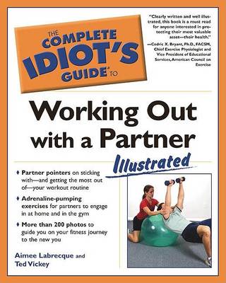 Book cover for The Complete Idiot's Guide to Working Out with a Partner