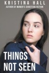 Book cover for Things Not Seen