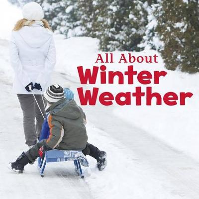 Cover of All about Winter Weather